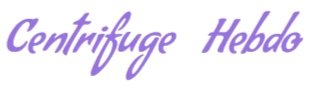 Centrifuge Hebdo